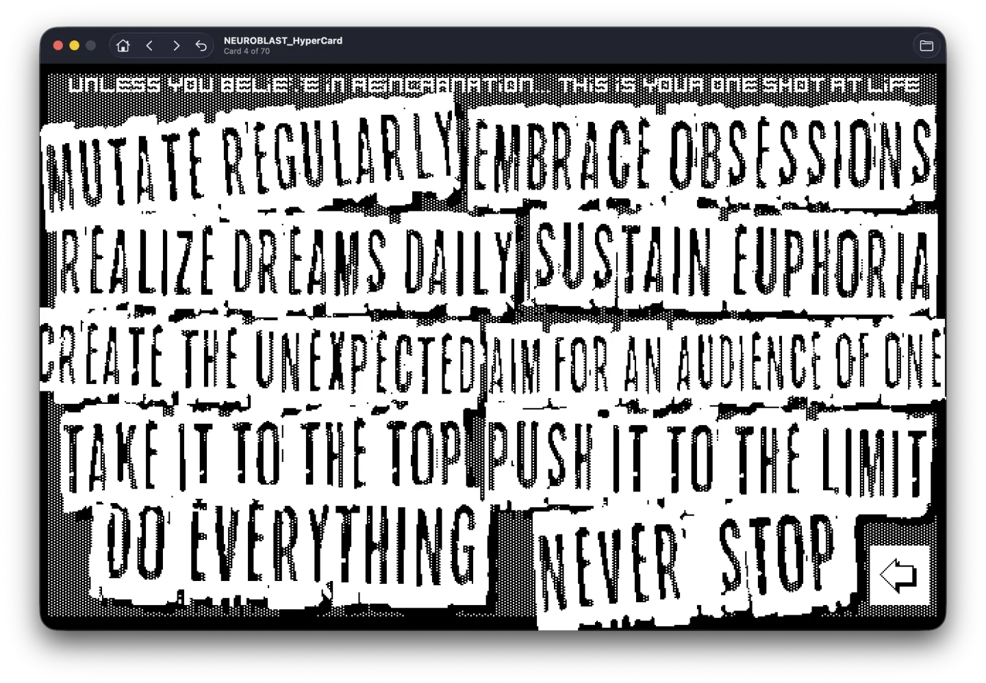 Stacks on macOS showing a “NEUROBLAST” manifesto card — torn-paper slogans like “MUTATE REGULARLY” and “NEVER STOP.”